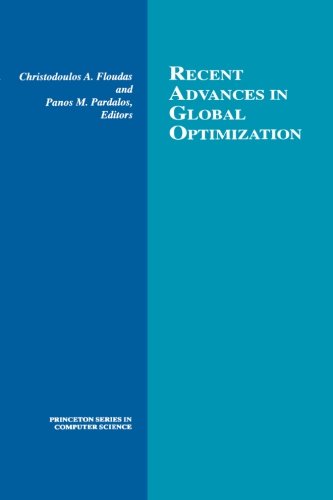 Beispielbild fr Recent Advances in Global Optimization (Princeton Series in Computer Sciences) zum Verkauf von Antiquariat Armebooks