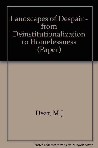 9780691025407: Landscapes of Despair: From Deinstitutionalization to Homelessness