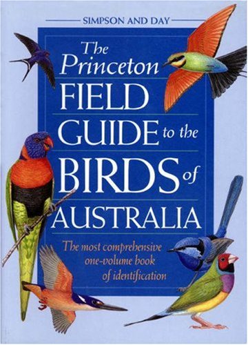 Princeton Field Guide to the Birds of Australia, The - Simpson, Ken