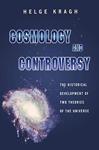 Stock image for Cosmology And Controversy: The Historical Development Of Two Theories Of The Universe for sale by Granada Bookstore,            IOBA