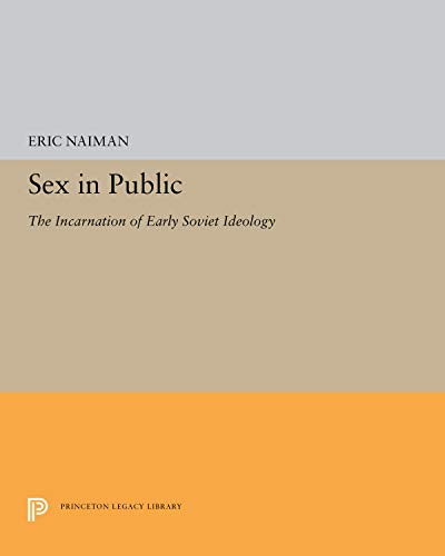 9780691026268: Sex in Public (Princeton Legacy Library, 5236)