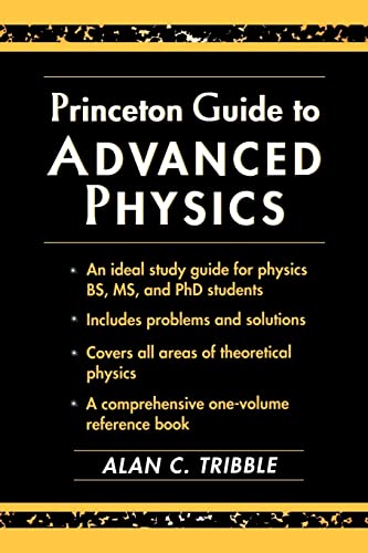 Stock image for Princeton Guide to Advanced Physics for sale by Bingo Books 2