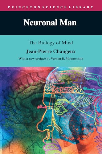 Beispielbild fr Neuronal Man: The Biology of Mind zum Verkauf von Brainbooks