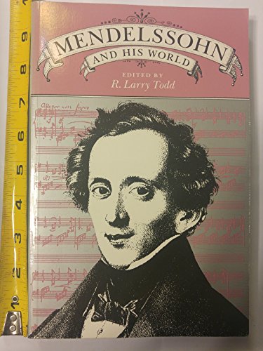 Beispielbild fr Mendelssohn and His World zum Verkauf von Better World Books