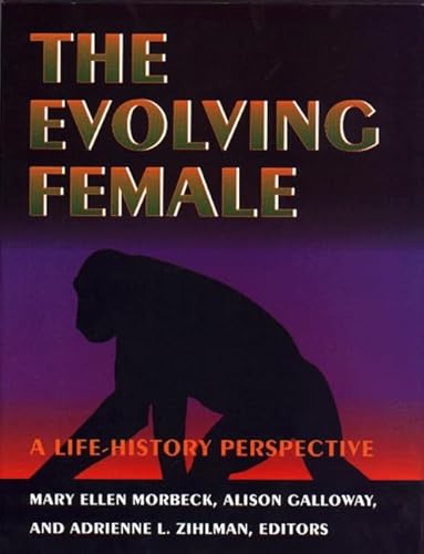 Stock image for The Evolving Female for sale by Bookplate