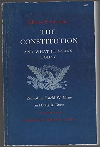 Stock image for Constitution and What it Means Today for sale by Ergodebooks