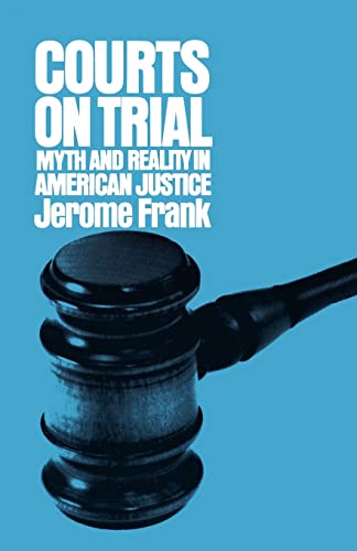 Courts on Trial (9780691027555) by Frank, Jerome