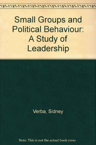 Imagen de archivo de Small Groups and Political Behavior: A Study of Leadership (Princ a la venta por Hawking Books