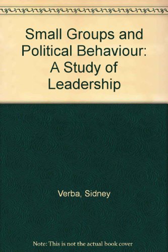 Stock image for Small Groups and Political Behavior: A Study of Leadership (Princ for sale by Hawking Books