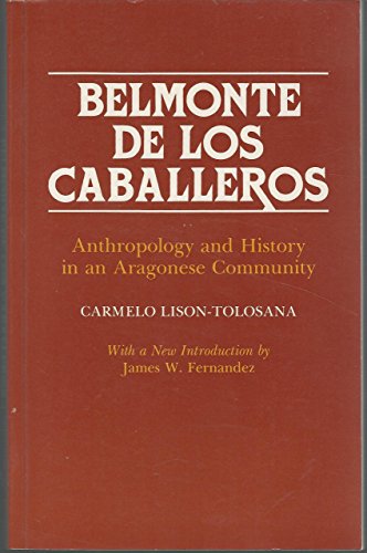 Imagen de archivo de Belmonte de los Caballeros : Anthropology and Hist a la venta por N. Fagin Books