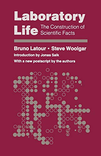 Stock image for Laboratory Life: The Construction of Scientific Facts, 2nd Edition for sale by Goodwill of Colorado