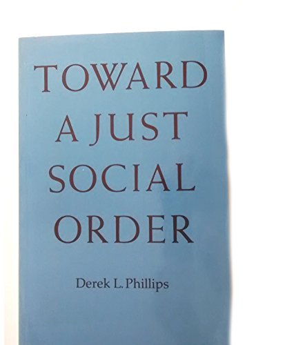 Stock image for TOWARD A JUST SOCIAL ORDER for sale by JOHN LUTSCHAK BOOKS