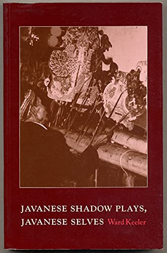 Imagen de archivo de Javanese Shadow Plays, Javanese Selves a la venta por Better World Books