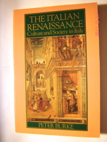 Imagen de archivo de The Italian Renaissance Culture and Society in Italy a la venta por Better World Books