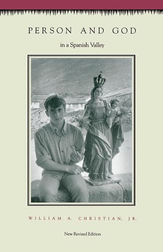 Person and God in a Spanish Valley, new revised ed - Christian, William A. jr.