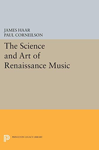 The Science and Art of Renaissance Music,