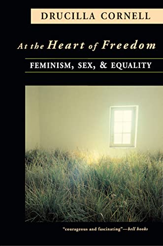 Beispielbild fr At the Heart of Freedom : Feminism, Sex, and Equality zum Verkauf von Better World Books