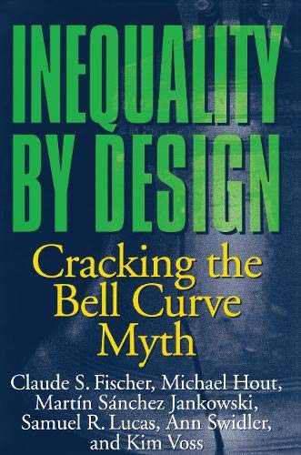 9780691028996: Inequality by Design: Cracking the Bell Curve Myth