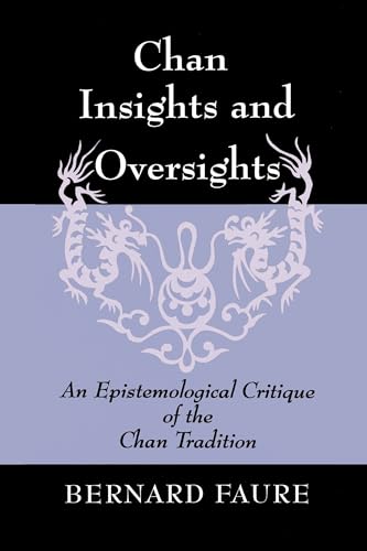 9780691029023: Chan Insights And Oversights: An Epistemological Critique of the Chan Tradition