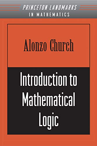 Introduction to Mathematical Logic (PMS-13), Volume 13 - Alonzo Church