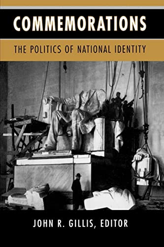 Imagen de archivo de Commemorations: The Politics of National Identity a la venta por Gulf Coast Books