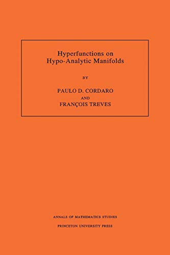 Imagen de archivo de Hyperfunctions on Hypo-Analytic Manifolds a la venta por Alphaville Books, Inc.