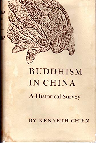 Stock image for Buddhism in China: A Historical Survey for sale by Dunaway Books