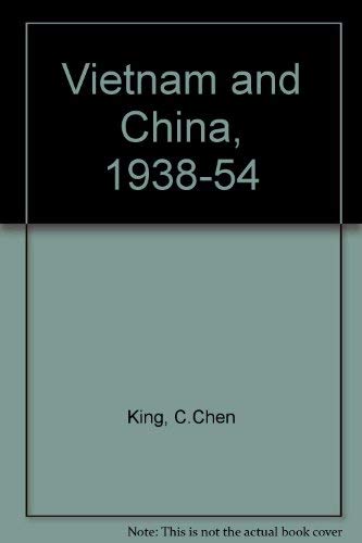 Imagen de archivo de Vietnam and China, 1938-1954 a la venta por Better World Books: West