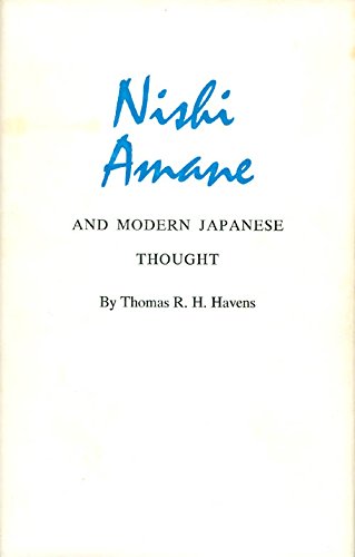 Beispielbild fr Nishi Amane and Modern Japanese Thought zum Verkauf von Better World Books