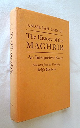 Beispielbild fr The History of the Maghrib : An Interpretive Essay zum Verkauf von Better World Books