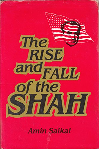 9780691031187: The Rise and Fall of the Shah