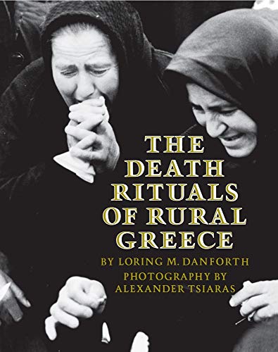 Stock image for The Death Rituals of Rural Greece for sale by HPB-Red