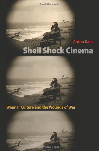 Stock image for Shell Shock Cinema: Weimar Culture and the Wounds of War for sale by Irish Booksellers