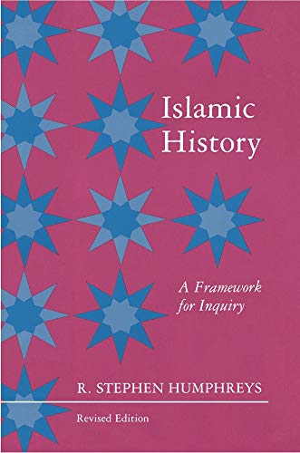 Stock image for Islamic History: A Framework for Inquiry - Revised Edition for sale by ThriftBooks-Atlanta