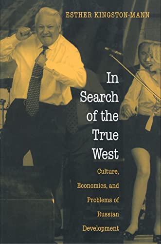 Stock image for In Search of the True West for sale by Labyrinth Books