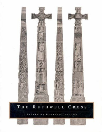 Stock image for The Ruthwell Cross : Papers from the Colloquiem Sponsored by the Index of Christian Art Princeton University September 1989 for sale by Manchester By The Book