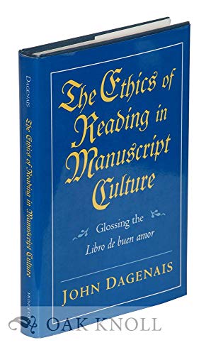 9780691032467: The Ethics of Reading in Manuscript Culture