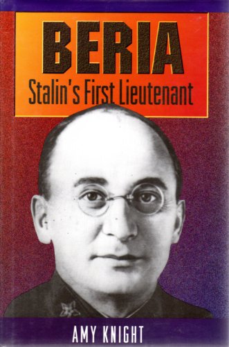 Beispielbild fr Beria: Stalin's First Lieutenant zum Verkauf von Irish Booksellers