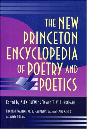 9780691032719: The New Princeton Encyclopedia of Poetry and Poetics