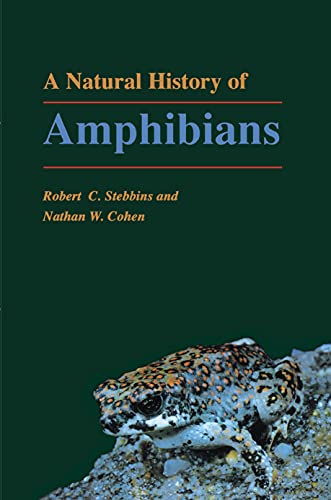 9780691032818: A Natural History of Amphibians