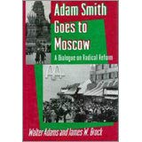 Stock image for Adam Smith Goes to Moscow: A Dialogue on Radical Reform for sale by HPB-Red