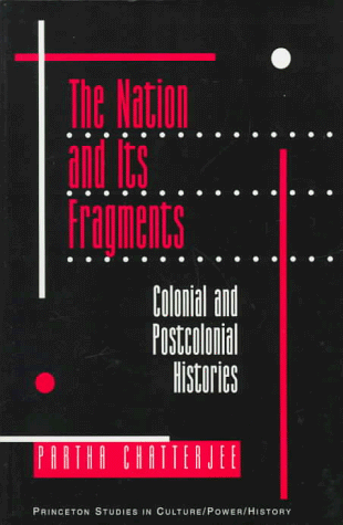 9780691033051: The Nation and Its Fragments: Colonial and Postcolonial Histories