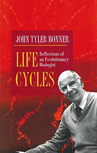 9780691033198: Life Cycles: Reflections of an Evolutionary Biologist (Princeton Legacy Library, 1769)