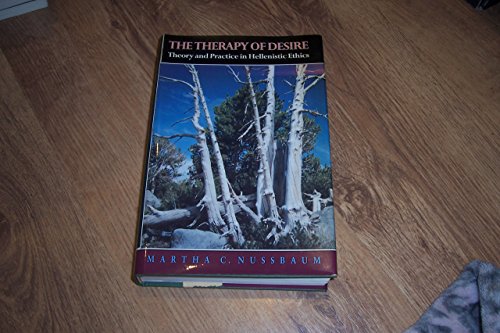 9780691033426: The Therapy of Desire: Theory and Practice in Hellenistic Ethics: 2 (Martin Classical Lectures, 8)