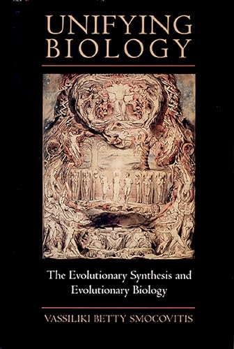 UnifyingÊBiology. The Evolutionary Synthesis and Evolutionary Biology