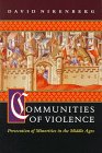 9780691033754: Communities of Violence: Persecution of Minorities in the Middle Ages