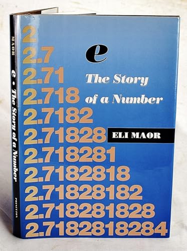 9780691033907: e: The Story of a Number