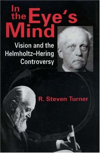 9780691033976: In the Eye′s Mind – Vision & the Helmholtz–Hering Controversy: Vision and the Helmholtz-Hering Controversy (Princeton Legacy Library, 227)