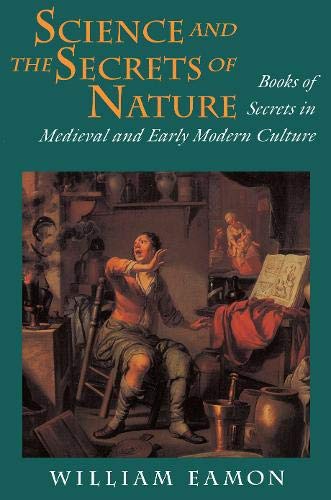 9780691034027: Science and the Secrets of Nature: Books of Secrets in Medieval and Early Modern Culture