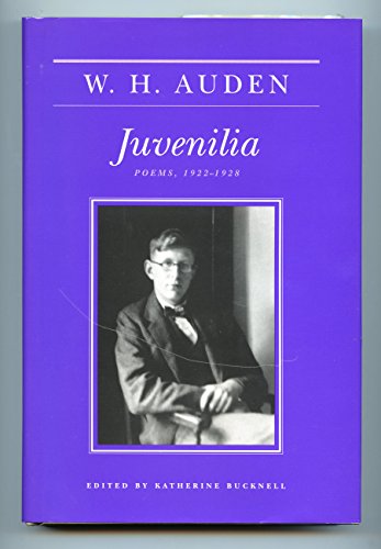 Juvenilia: Poems 1922-1928 (W.H. Auden: Critical Editions, 5) (9780691034157) by Auden, W. H.